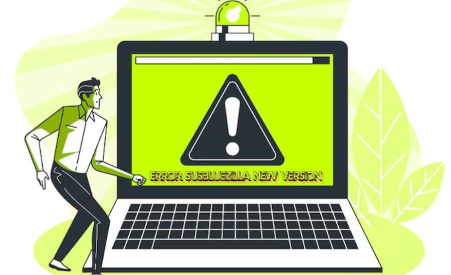 How to Fix Error Susbluezilla New Version